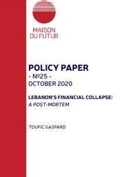 Lebanon’s Financial Collapse: A Post-mortem