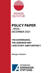 The Governance, the Lebanese Way
Case Study: A&M Contract